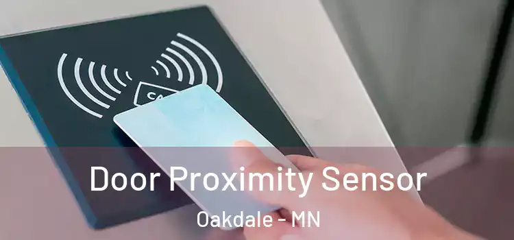 Door Proximity Sensor Oakdale - MN