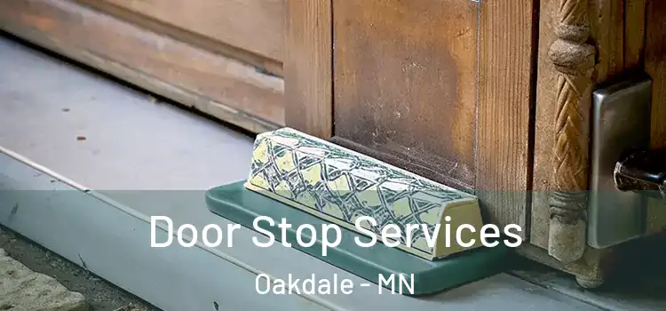 Door Stop Services Oakdale - MN