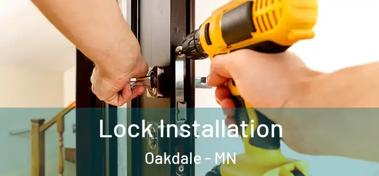 Lock Installation Oakdale - MN