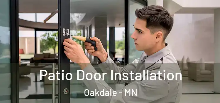 Patio Door Installation Oakdale - MN