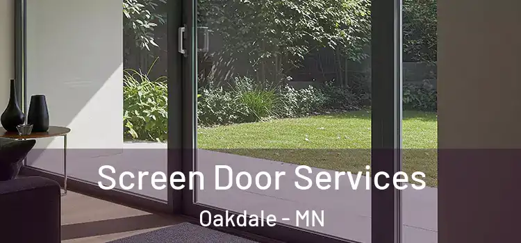Screen Door Services Oakdale - MN