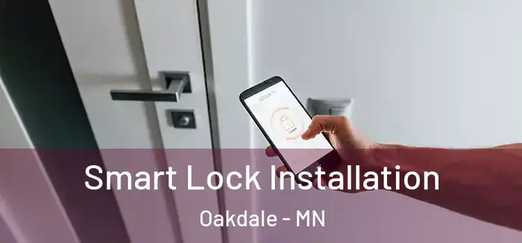 Smart Lock Installation Oakdale - MN
